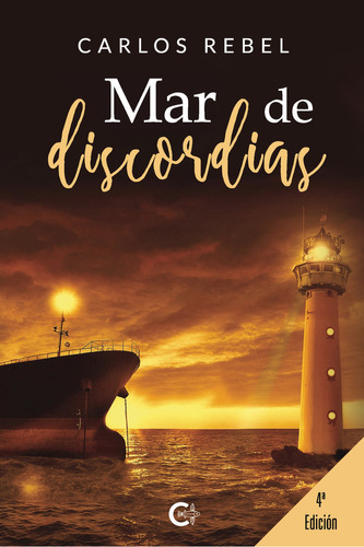 Mar de discordias, de Rebel , Carlos.. Editorial CALIGRAMA, tapa blanda, edición 1.0 en español, 2022