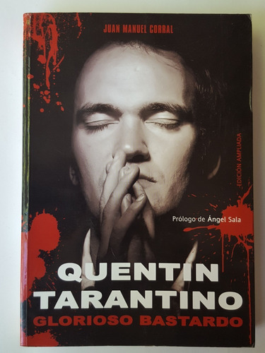Quentin Tarantino Glorioso Bastardo Juan Manuel Corral 