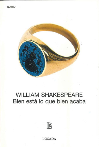 Libro Bien Esta Lo Que Bien Acaba - Shakespeare,william