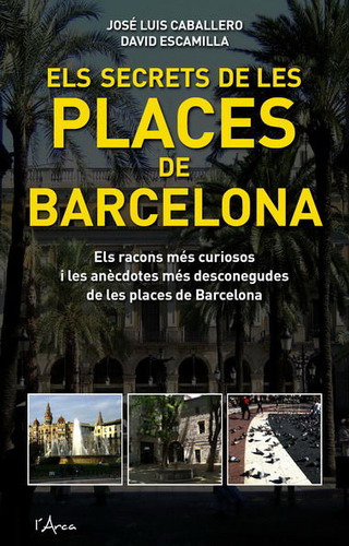 Secrets De Les Places De Barcelona, Els (libro Original)