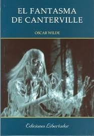 El Fantasma De Canterville  Oscar Wilde .edic. Libertador