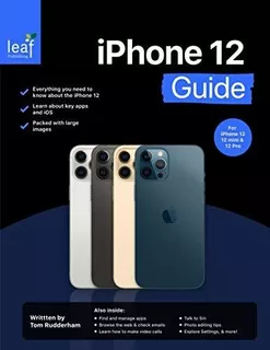 Book : iPhone 12 Guide - Rudderham, Tom