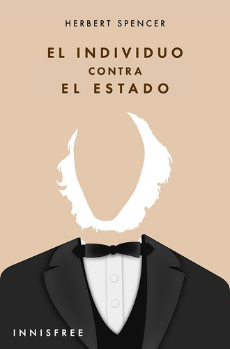 El Individuo Contra El Estado - Herbert Spencer