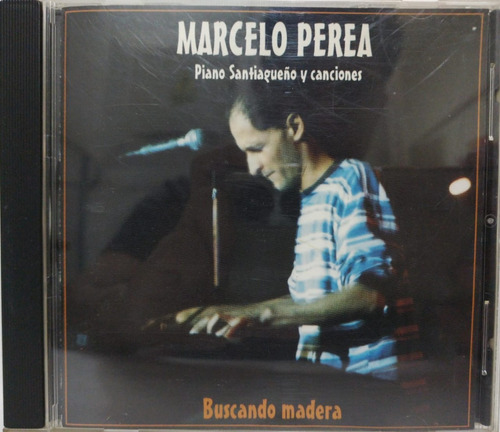 Marcelo Perea  Buscando Madera Cd Argentina