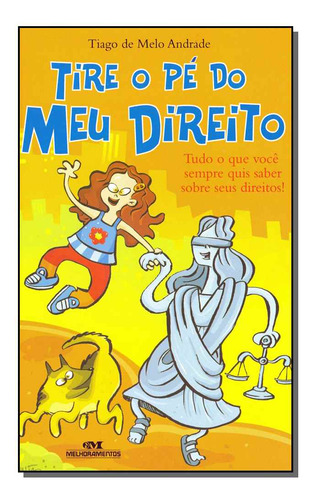 Libro Tire O Pe Do Meu Direito De Andrade, Tiago De Melo Mel
