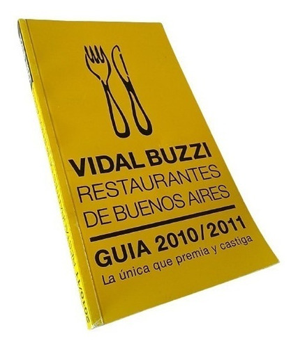 Vidal Buzzi Restaurantes De Buenos Aires Guía 2010/2011