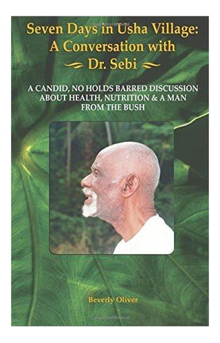 Libro: Siete Días En La Aldea De Usha: Una Conversación Con