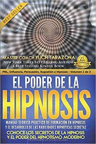 El Poder De La Hipnosis: Manual Terico-prctico De Formacin E