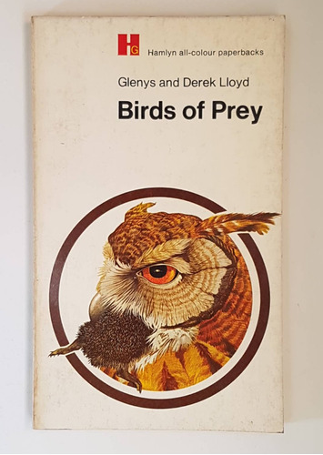 Ornitologia: Aves De Presa, Gleny & Derek Lloyd, En Inglés