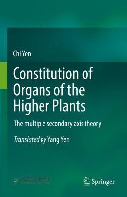 Libro Constitution Of Organs Of The Higher Plants : The M...