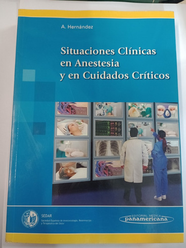 Situaciones Clínicas En Anestesia Y C. Crít. - A. Hernández