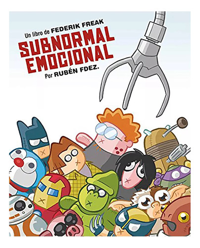 Subnormal Emocional - Fdez Ruben - Astiberri Ediciones - #w