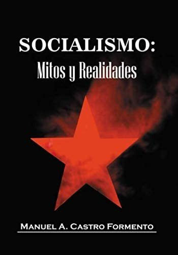 Libro: Socialismo: Mitos Y Realidades (spanish Edition)