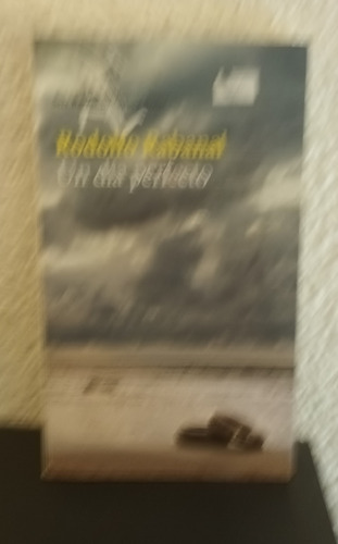 Un Día Perfecto (b) - Rodolfo Rabanal