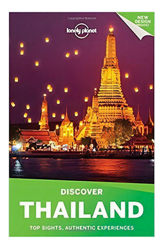 Discover Thailand 4º Edicion [us] (lonely Planet), De Lonely Planet. Editorial Imp. Lonely Planet   Lonely Planet, Tapa Blanda En Español