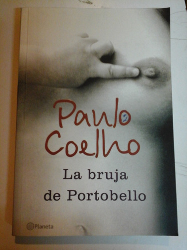 * La Bruja De Portobello - Paulo Coelho - Planeta - L132