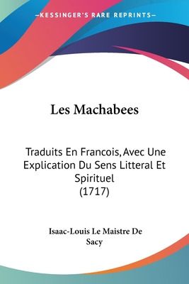 Libro Les Machabees: Traduits En Francois, Avec Une Expli...