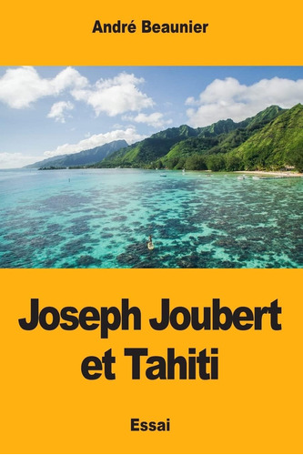 Libro: Joseph Joubert Et Tahiti (french Edition)