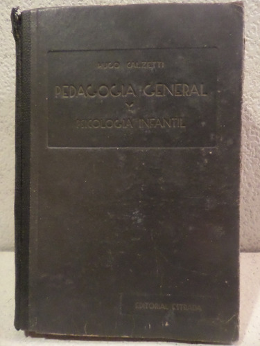 Pedagogia General Y Psicologia Infantil, Hugo Calzetti