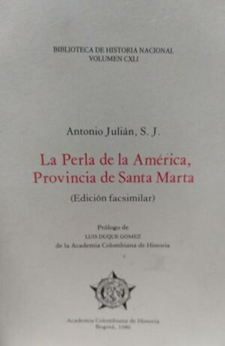 Libro La Perla De La América, Provincia De Santa Marta (edi