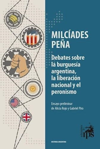 Debates Sobre La Burguesia Argentina La Liberacion Nacional