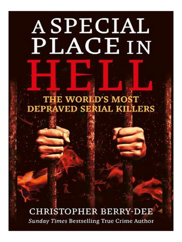 A Special Place In Hell: The World's Most Depraved Ser. Ew06