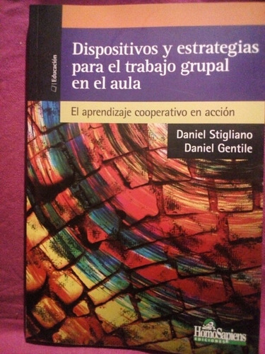 Dispositivos Y Estrategias Para El Trabajo Grupal En El Aula