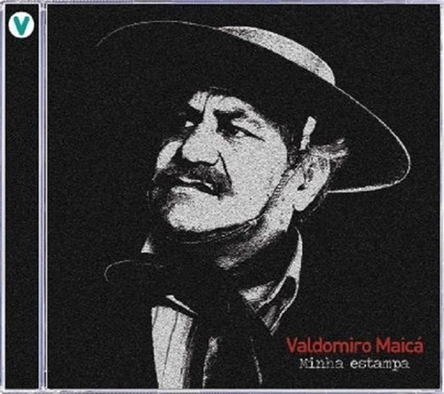 Cd - Valdomiro Maicá - Minha Estampa