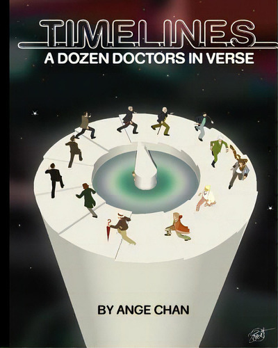 Timelines: A Dozen Doctors In Verse: A Collection Of Doctor Who Poetry, De Davies, John. Editorial Createspace, Tapa Blanda En Inglés