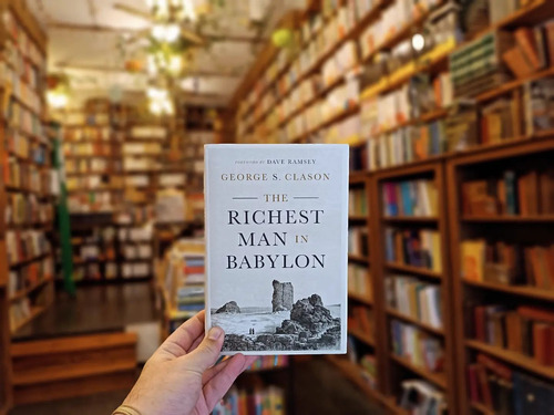 The Richest Man In Babylon. George S Clason. (Usado)