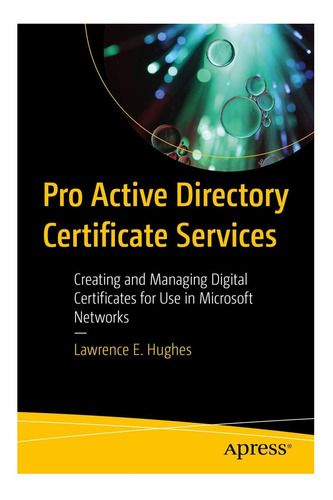 Libro: Servicios De Certificación Pro Active Directory: Crea