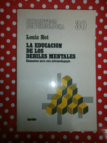 La Educación De Los Débiles Mentales Not Herder Psicología