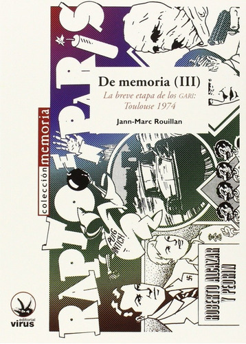 De Memoria Iii Breve Etapa... 1974, De Jannmarc Rouillan. Editorial Virus En Español