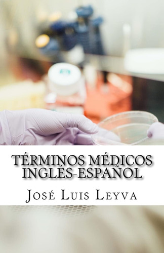 Libro: Términos Médicos Inglés-español: English-spanish