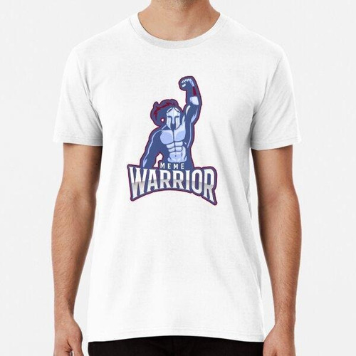 Remera Meme Warrior Con Caballero! Algodon Premium 