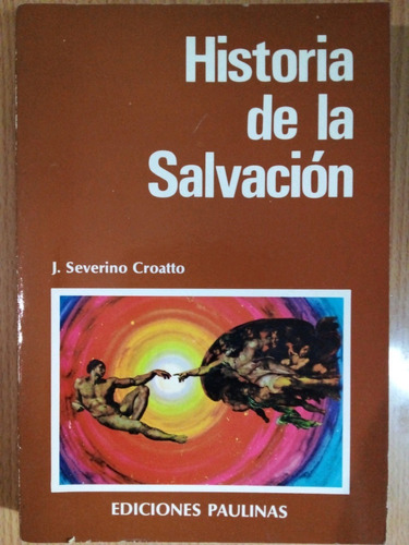 Historia De La Salvacion J Severino Croatto A99