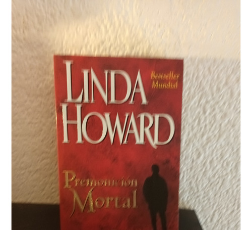 Premonición Mortal - Linda Howard