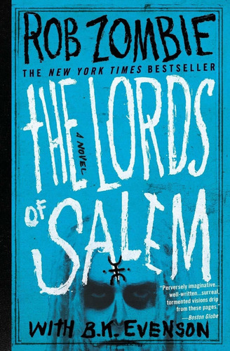 The Lords Of Salem: The Lords Of Salem, De Rob Zombie. Editorial Grand Central Publishing, Tapa Blanda, Edición 2013 En Inglés, 2013