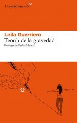 Teoria De La Gravedad - Guerriero, Leila -cus