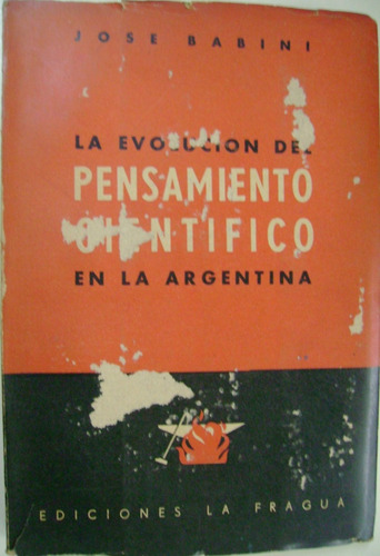 La Evolución Del Pensamiento Científico En Argentina 