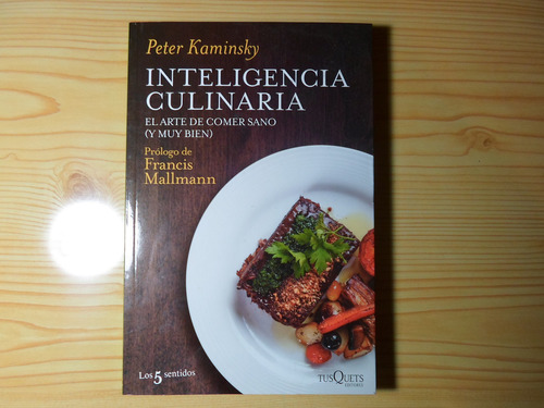 Inteligencia Culinaria - Peter Kaminsky