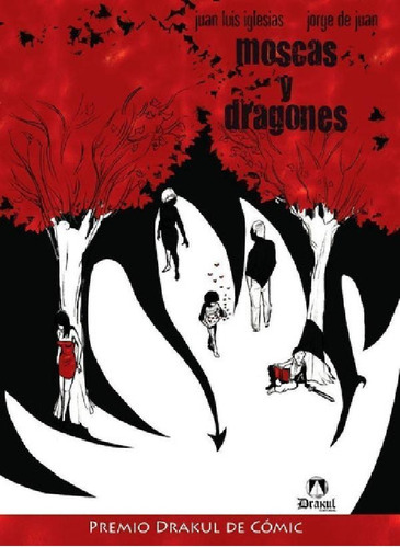 Libro - Moscas Y Dragones - Juan Luis Iglesias - Drakul