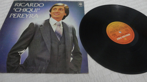 Vinilo - Ricardo Chiqui Pereyra  - Ricardo  Chiqui  Pereyra