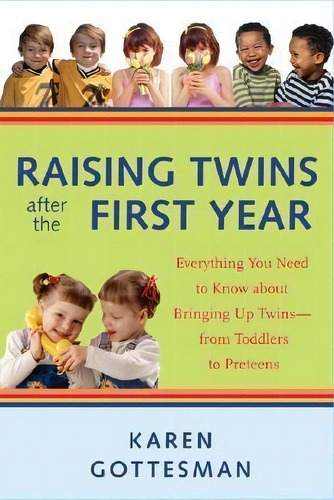 Raising Twins After The First Year, De Karen Gottesman. Editorial Marlowe Co, Tapa Blanda En Inglés