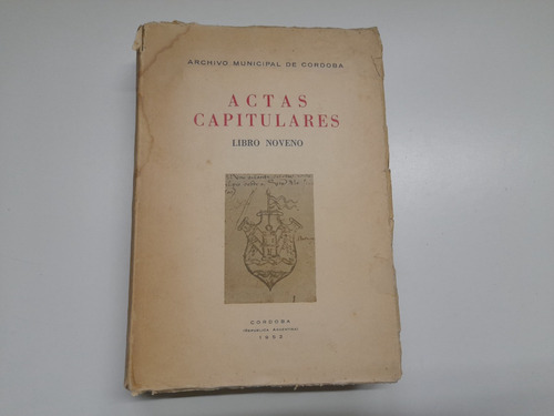Actas Capitulares Libro Noveno, Archivo Municipal Cordoba 