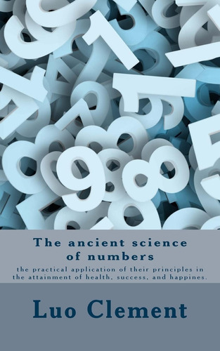 Libro La Ciencia Antigua De Los Números-en Inglés