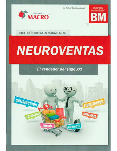 Neuroventas, De Díaz Richard. Editorial Macro, Tapa Blanda, Edición 1 En Español, 2014