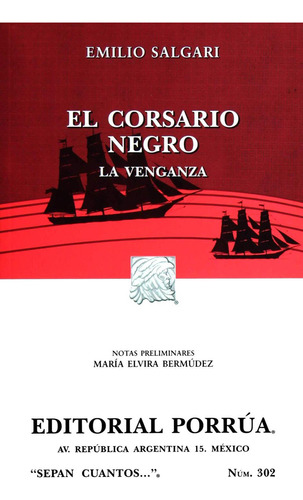 El Corsario Negro, De Emilio Salgari. Editorial Porrúa, Tapa Blanda En Español, 2017