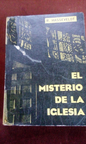 El Misterio De La Iglesia. R. Hasseveldt - Envios