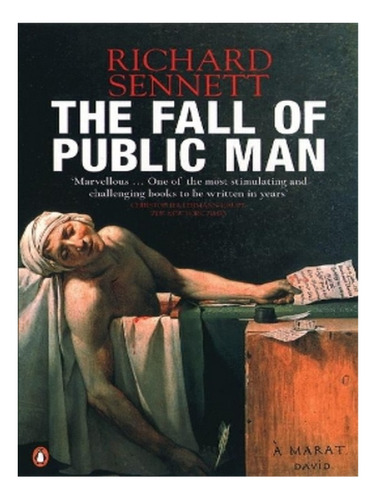 The Fall Of Public Man - Richard Sennett. Eb17